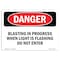 Signmission Sign, 7" H, Rigid Plastic, Blasting In Progress When Light Is Flashing, Landscape, L-2124 OS-DS-P-710-L-2124 - alternate 1